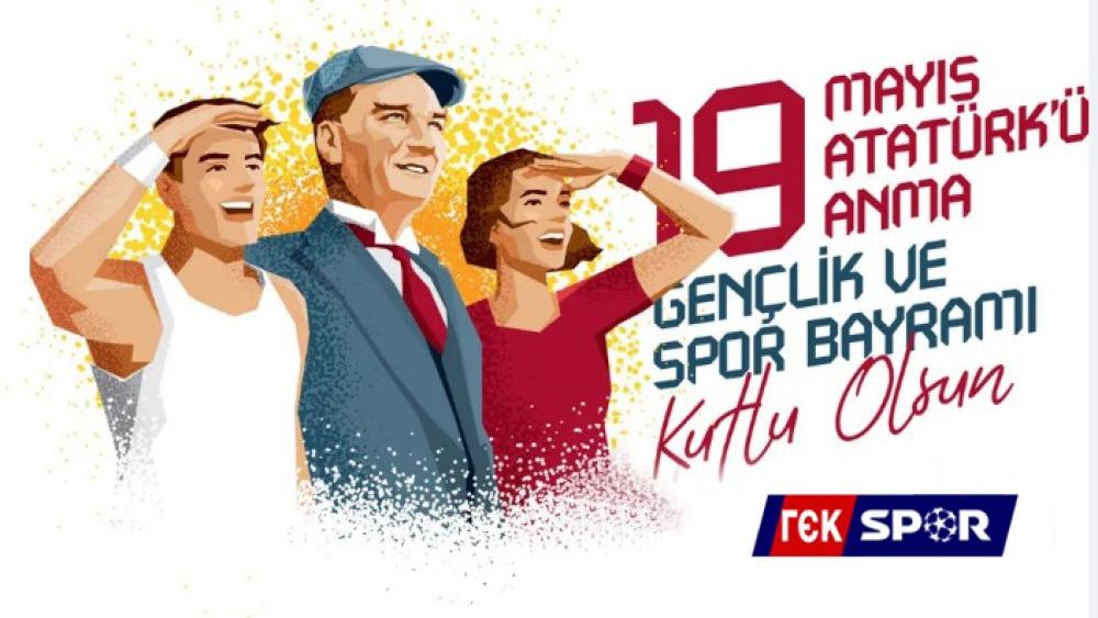 19 Mayıs Gençlik ve Spor Bayramı Kutlu Olsun